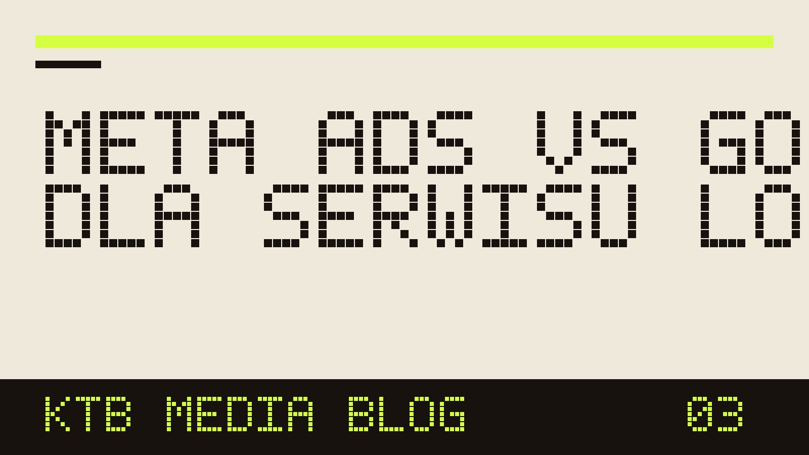 Meta Ads vs Google Ads dla serwisu lokalnego