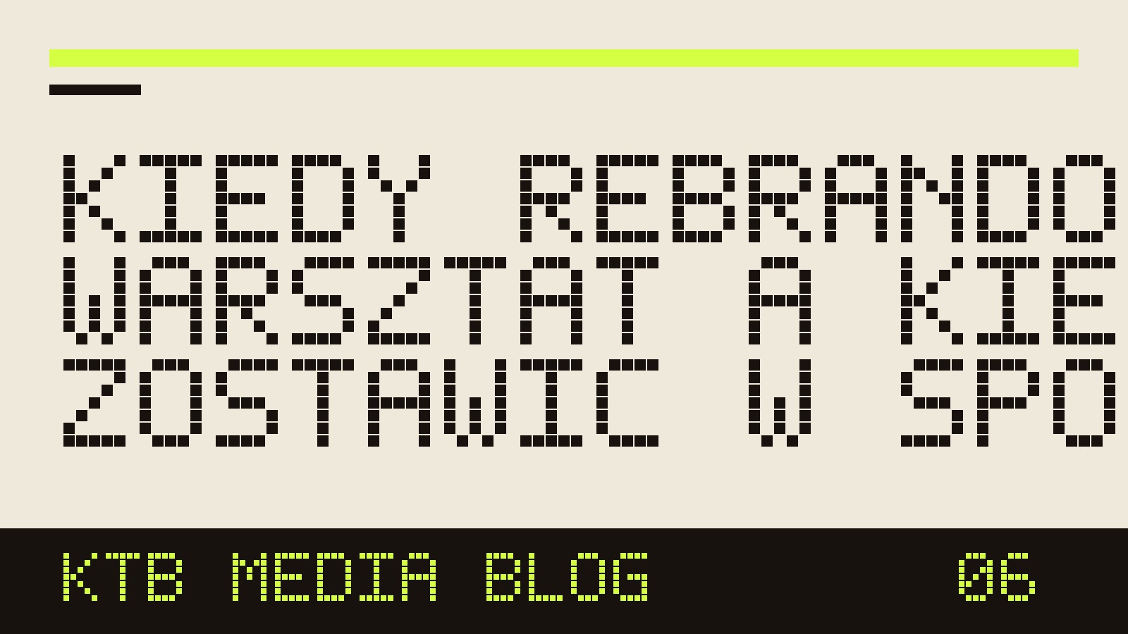 Kiedy rebrandować warsztat a kiedy zostawić w spokoju